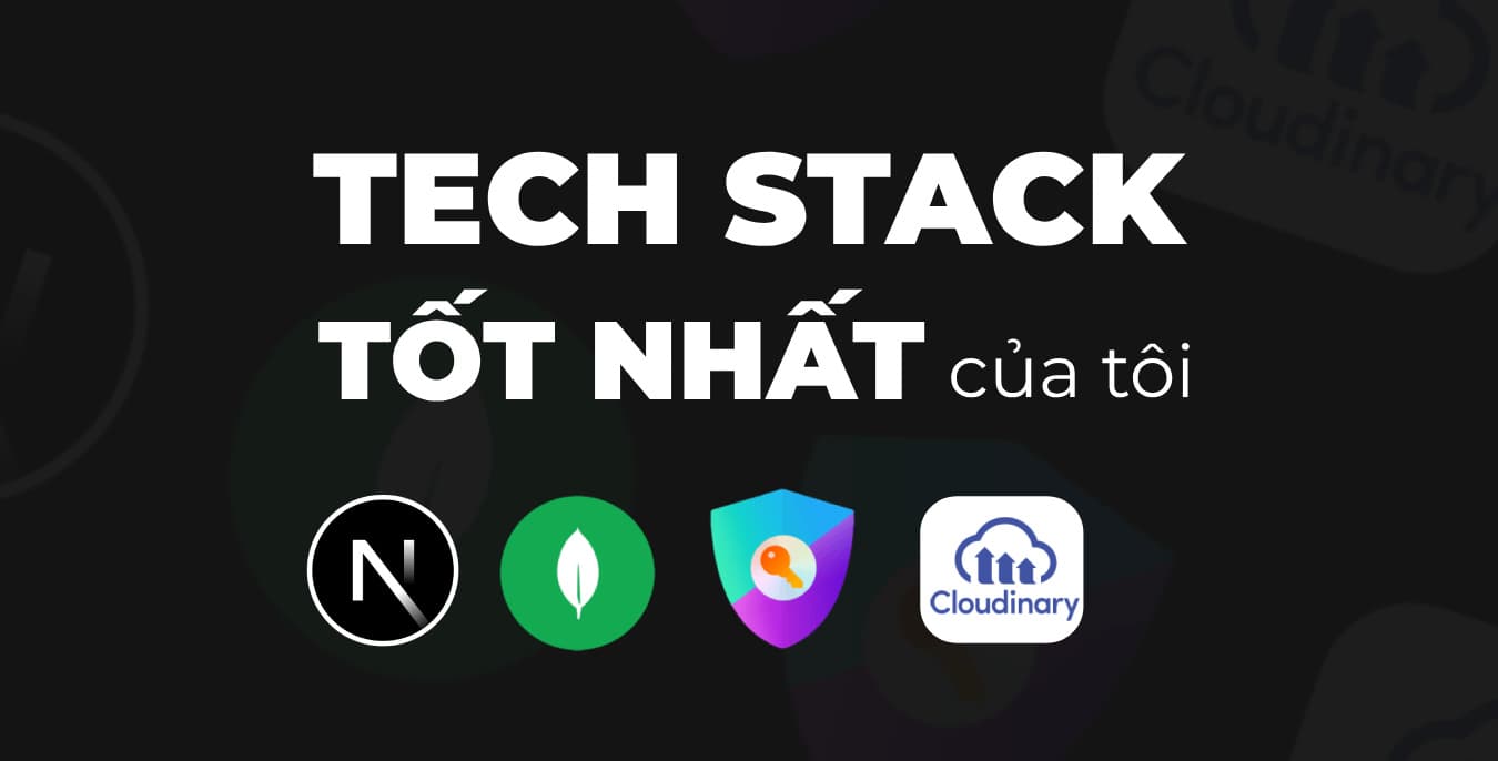 Stack Web "Xịn" nhất 2024 với Next.js, MongoDB, Cloudinary & NextAuth